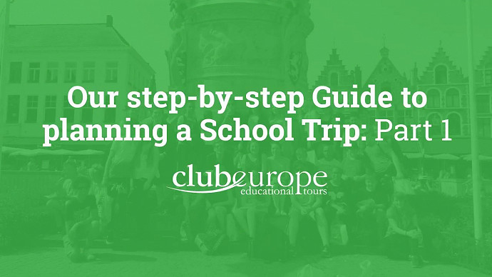 Our step-by-step Guide to planning a School Trip: Part 1